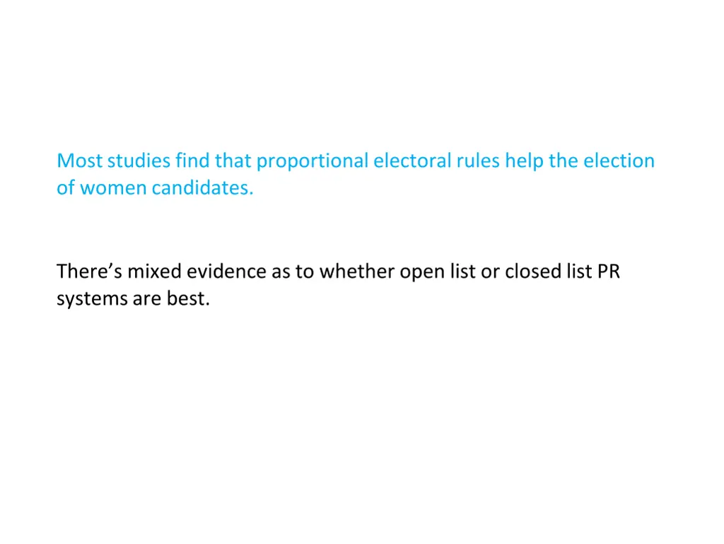 most studies find that proportional electoral