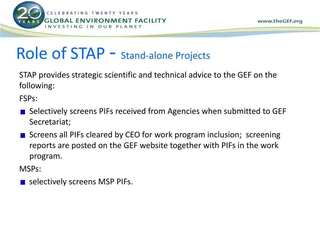 role of stap stand alone projects