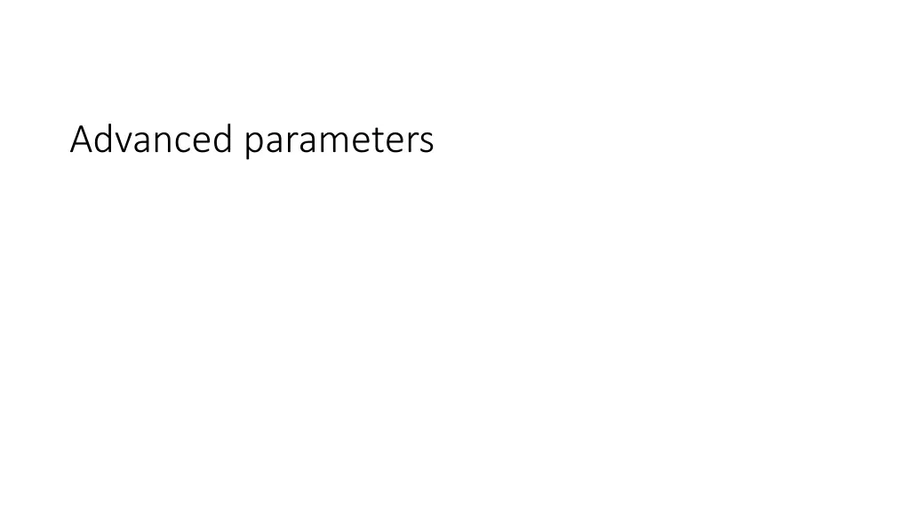 advanced parameters