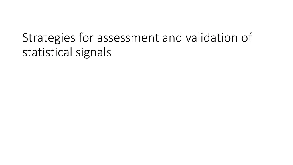 strategies for assessment and validation