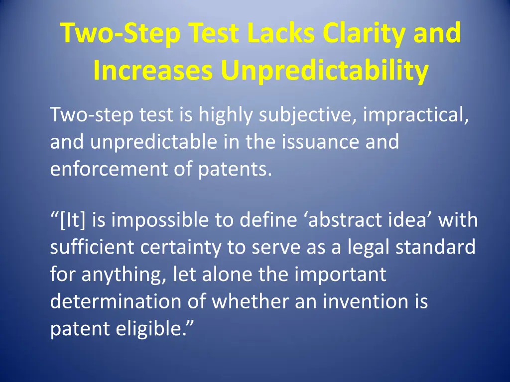 two step test lacks clarity and increases