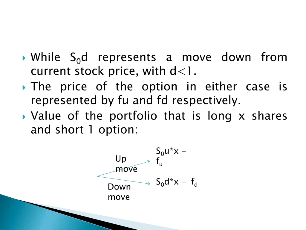 while s 0 d represents a move down from current