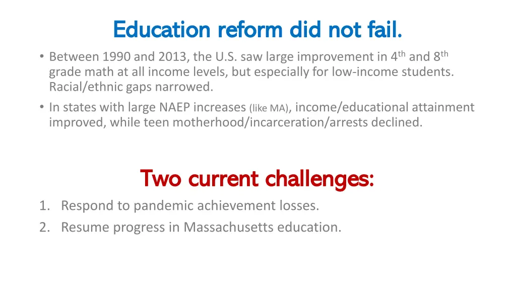 education reform did not fail education reform