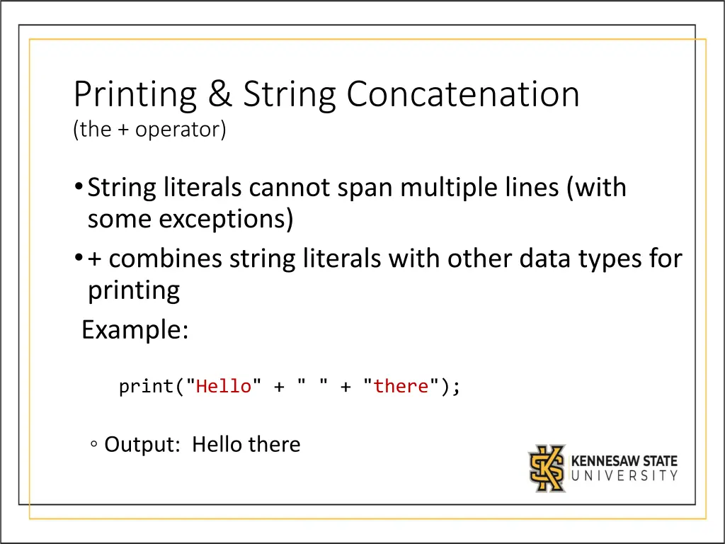 printing string concatenation the operator