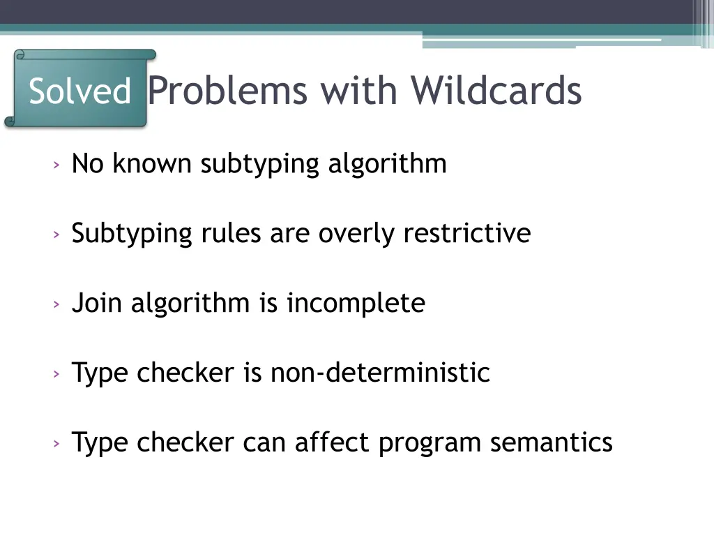 open problems with wildcards solved