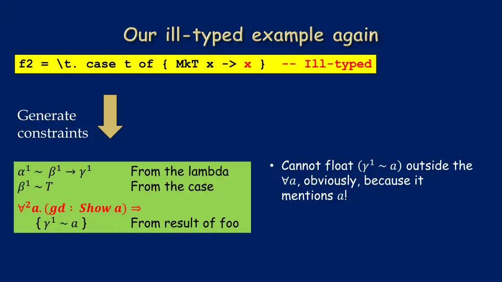 f2 t case t of mkt x x ill typed 3