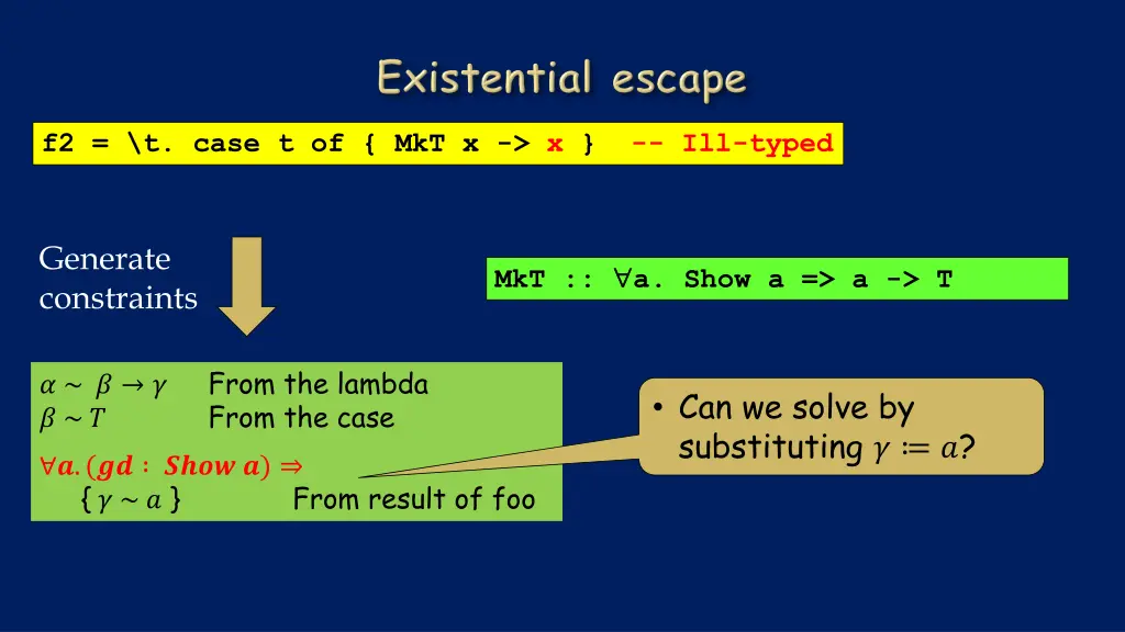 f2 t case t of mkt x x ill typed