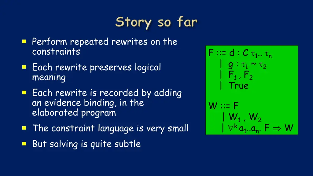 perform repeated rewrites on the constraints each