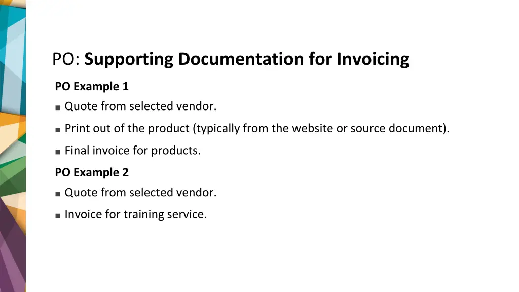 po supporting documentation for invoicing