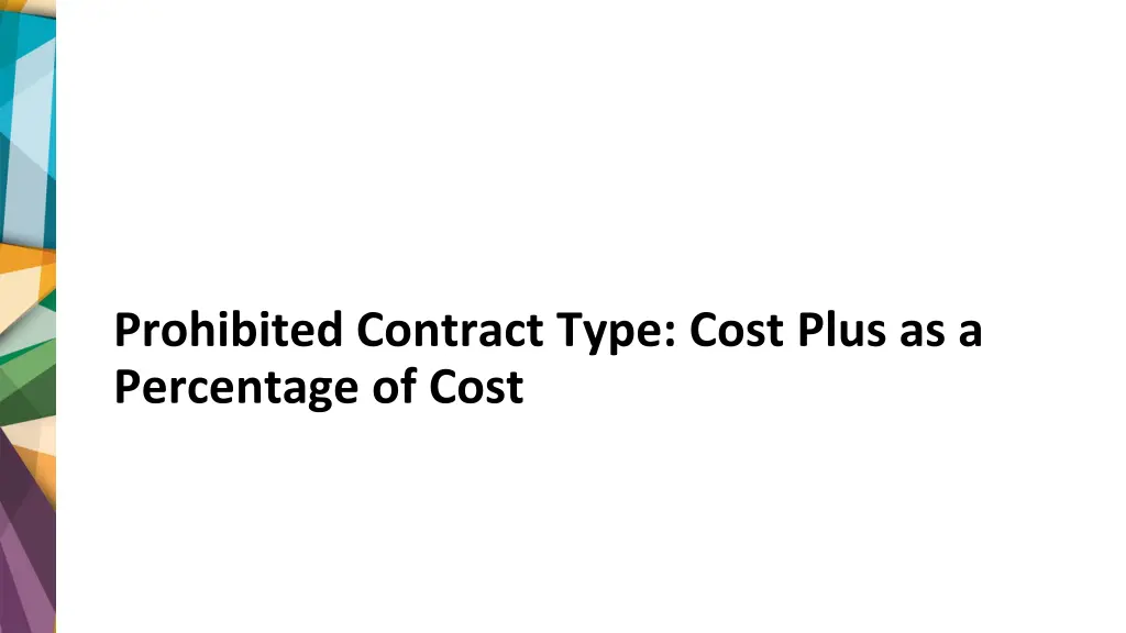 prohibited contract type cost plus