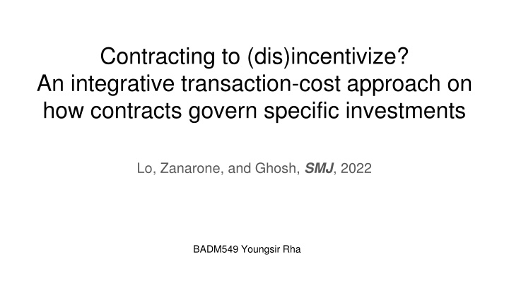 contracting to dis incentivize an integrative