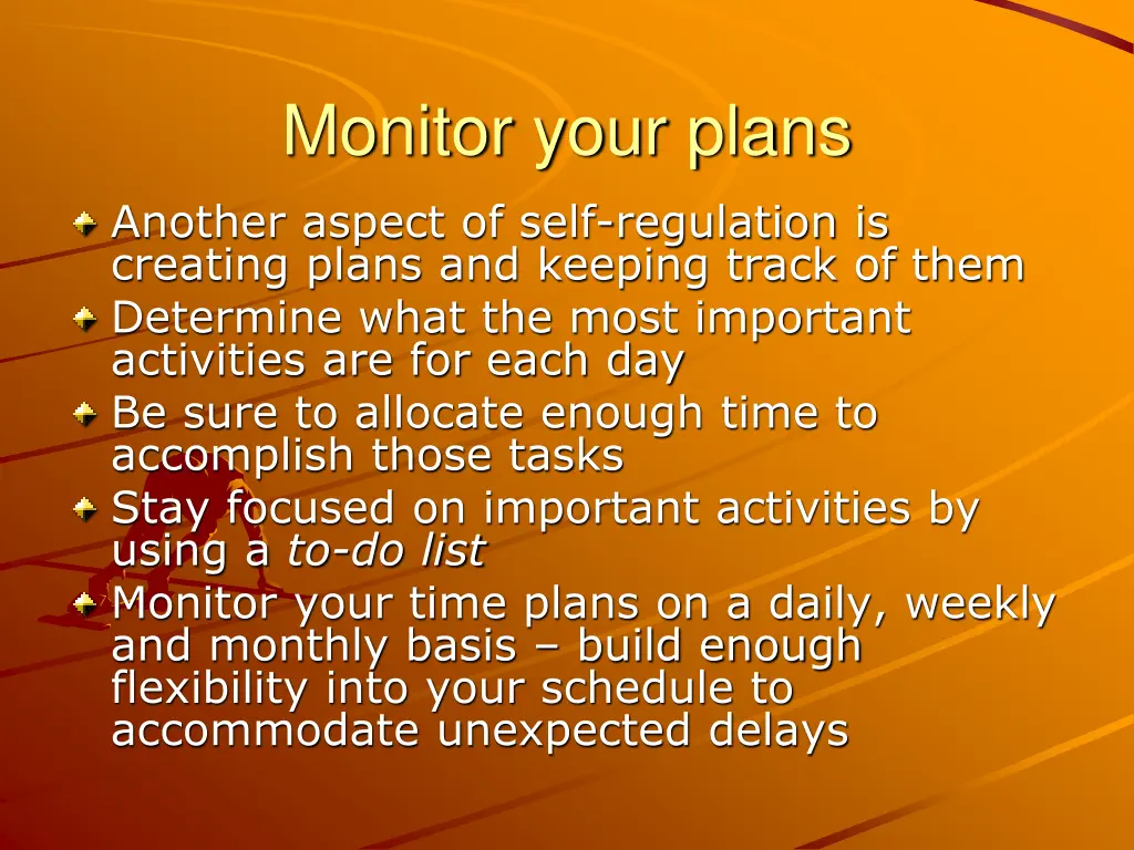 monitor your plans