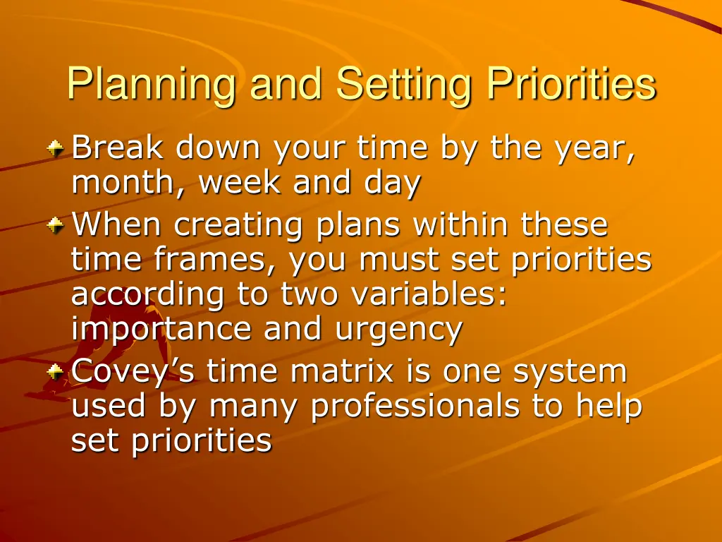 planning and setting priorities