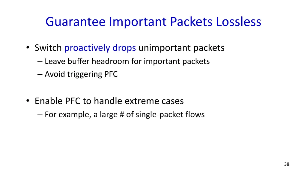 guarantee important packets lossless 1