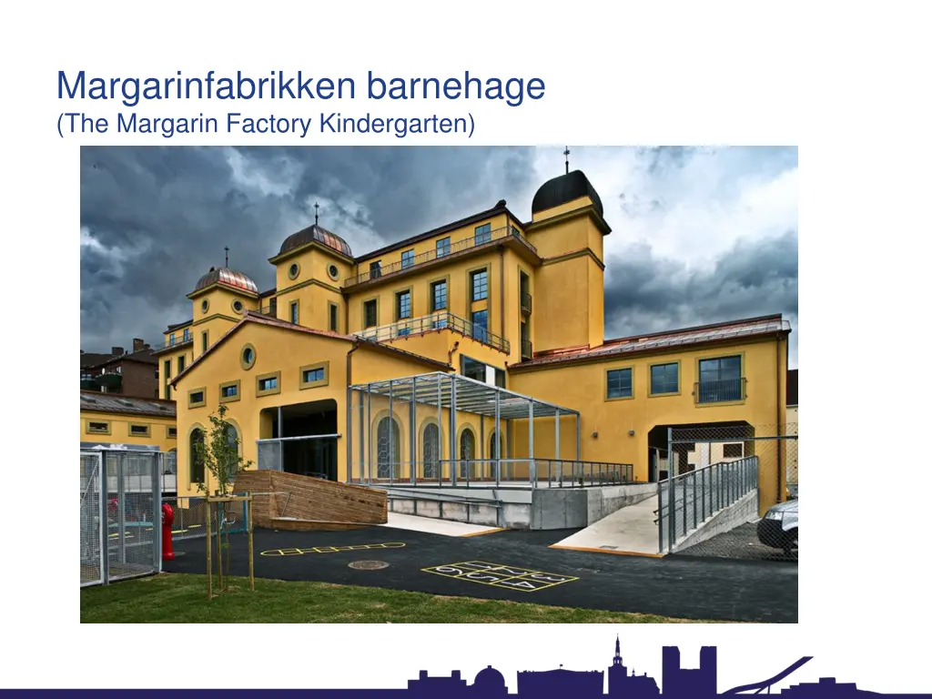 margarinfabrikken barnehage the margarin factory