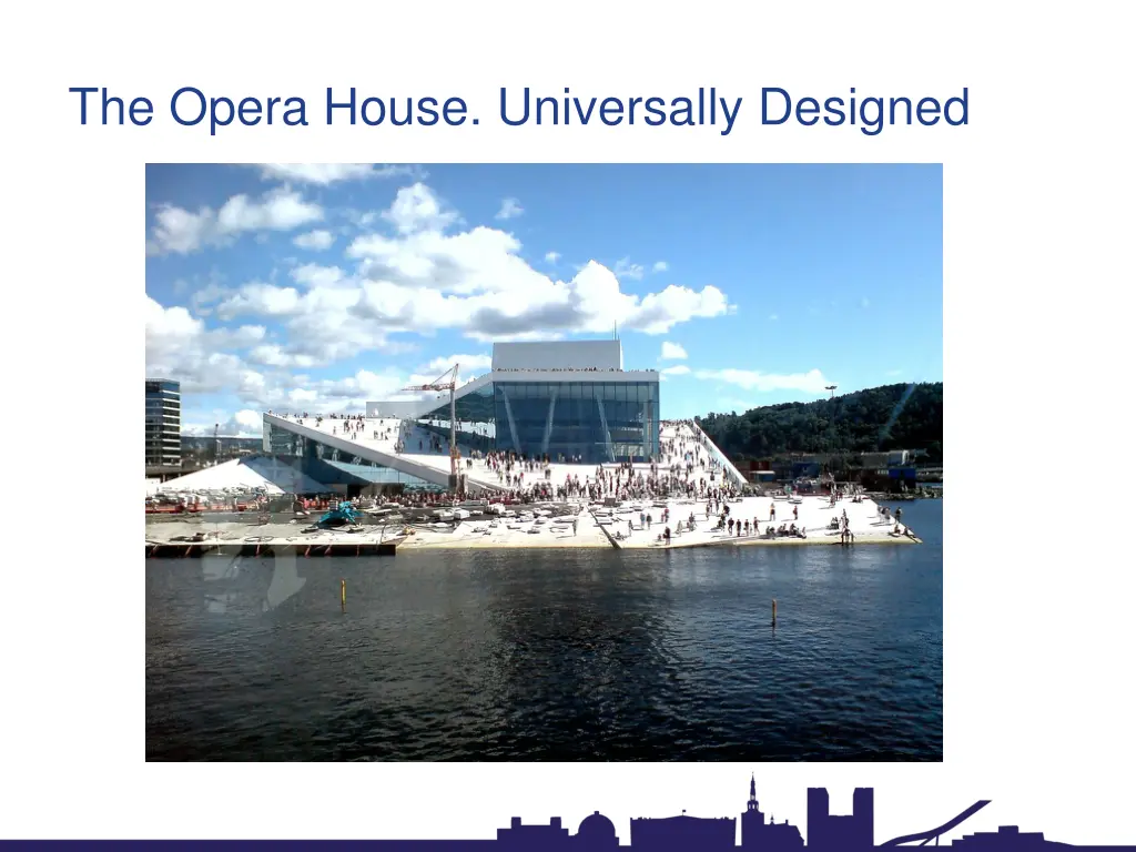 the opera house universally designed