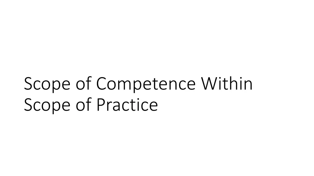 scope of competence within scope of practice