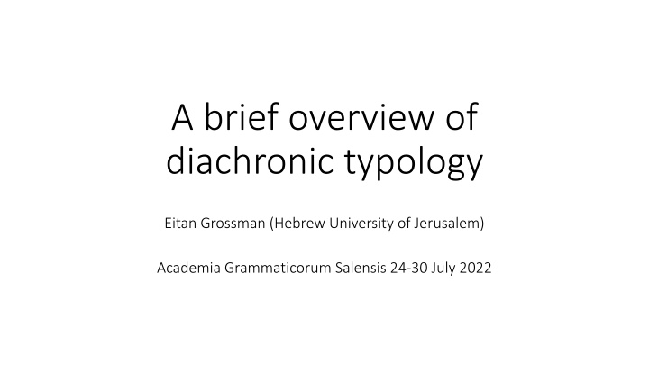 a brief overview of diachronic typology