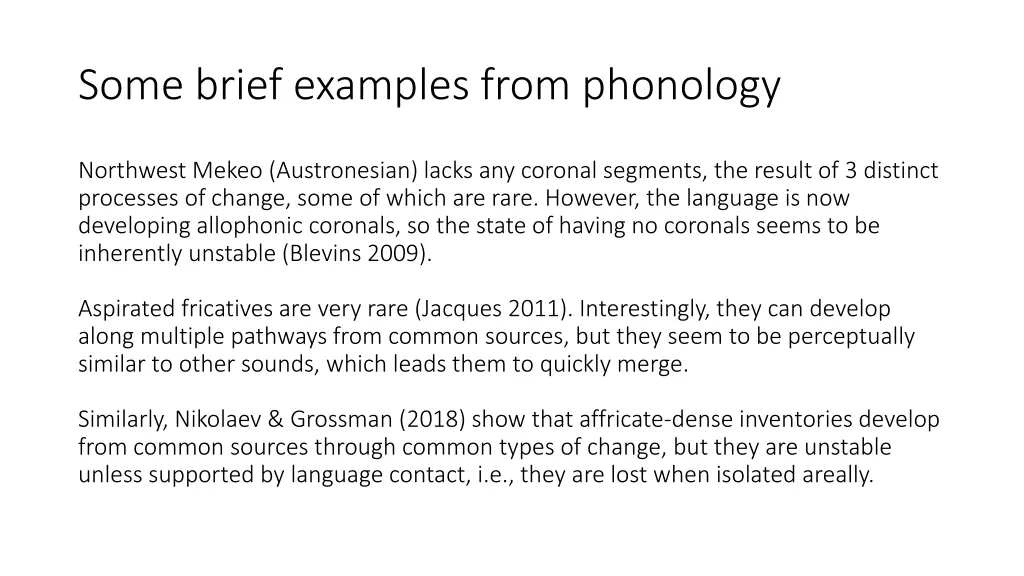 some brief examples from phonology