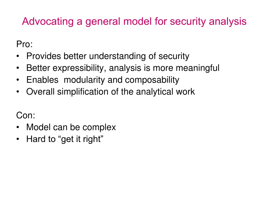 advocating a general model for security analysis