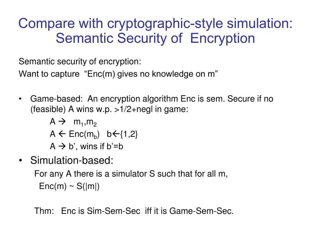 compare with cryptographic style simulation