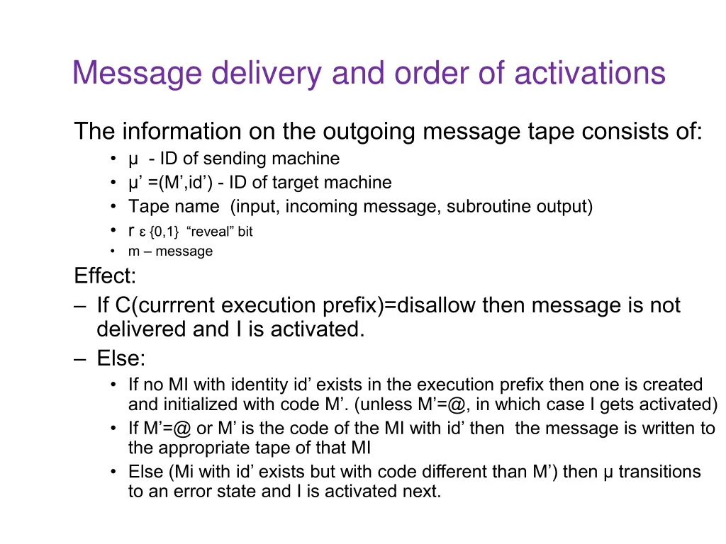 message delivery and order of activations