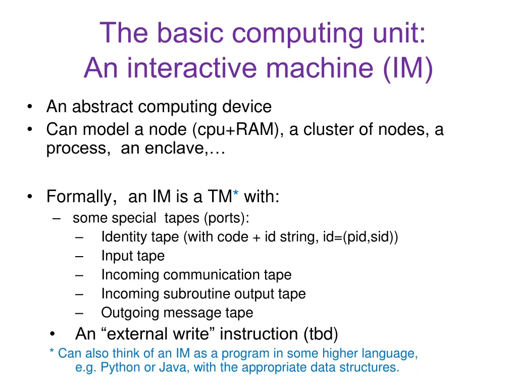 the basic computing unit an interactive machine im