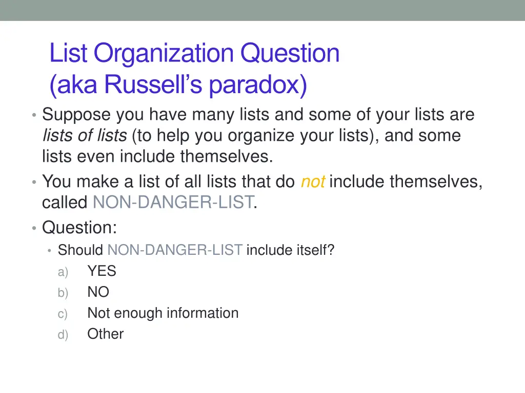 list organization question aka russell s paradox