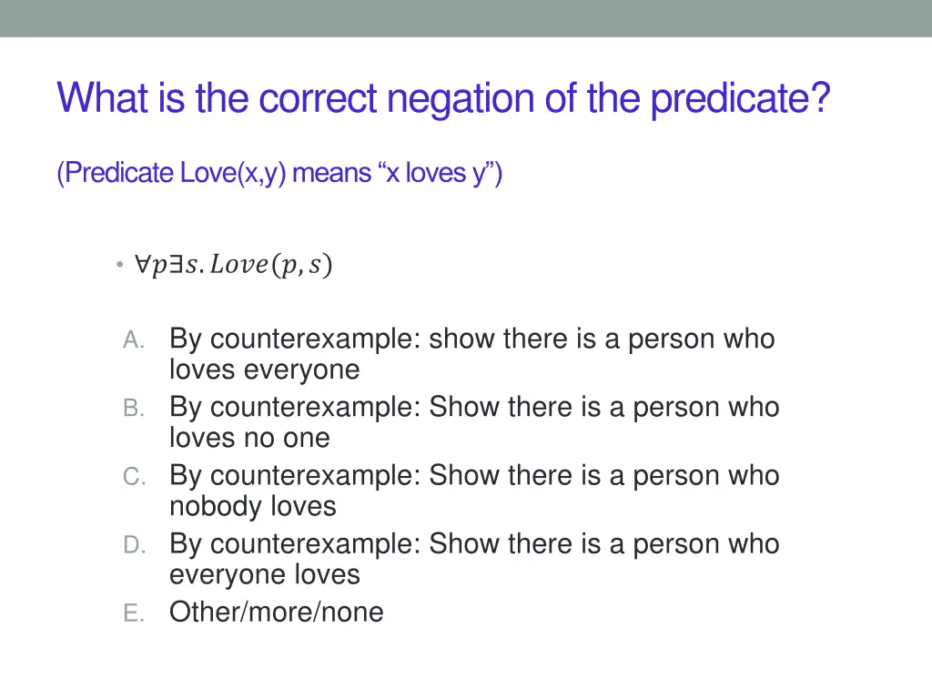 what is the correct negation of the predicate