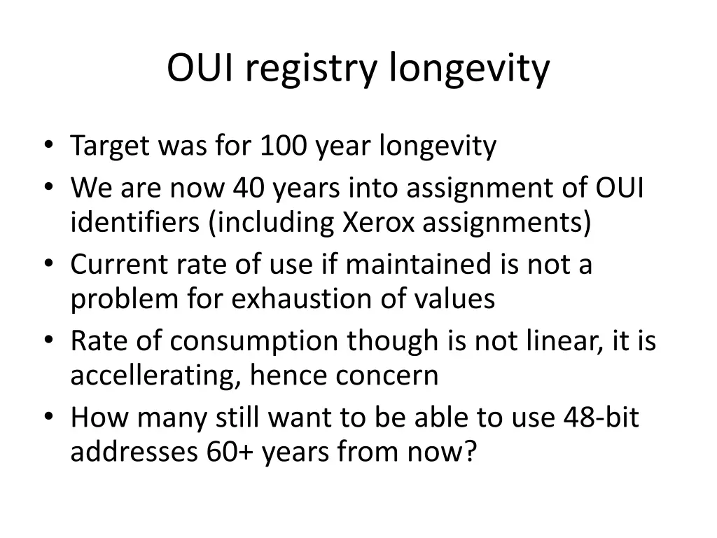 oui registry longevity