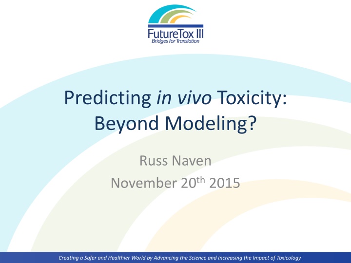 predicting in vivo toxicity beyond modeling