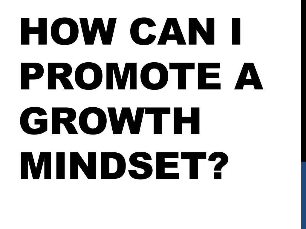 how can i promote a growth mindset