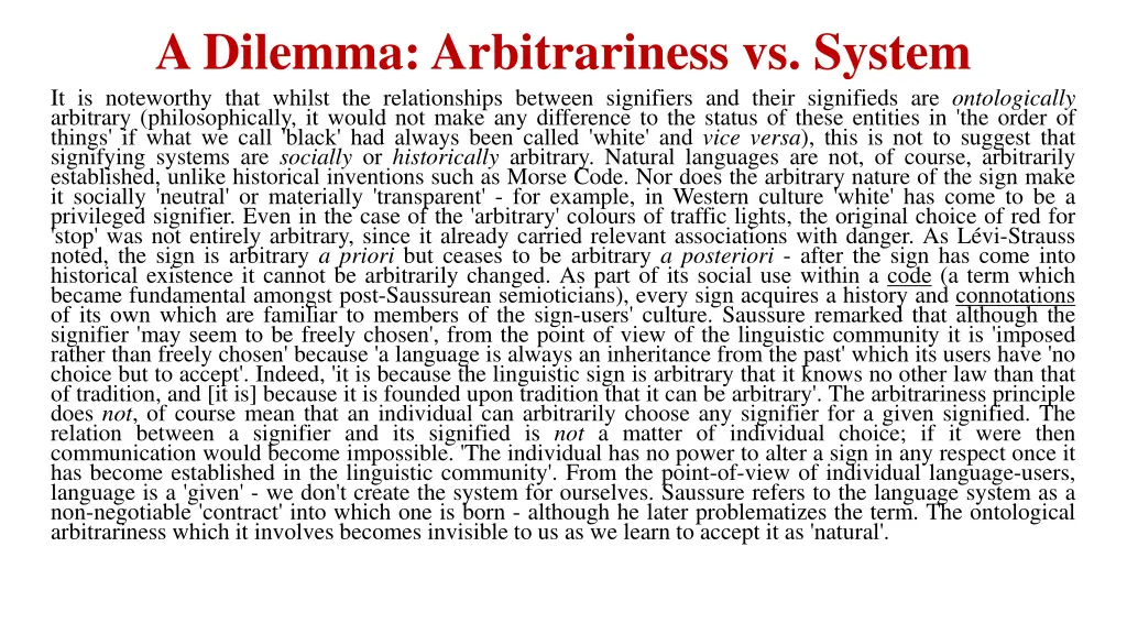 a dilemma arbitrariness vs system 1