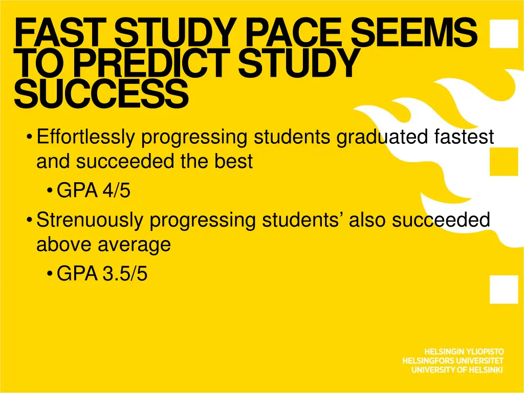 fast study pace seems to predict study success