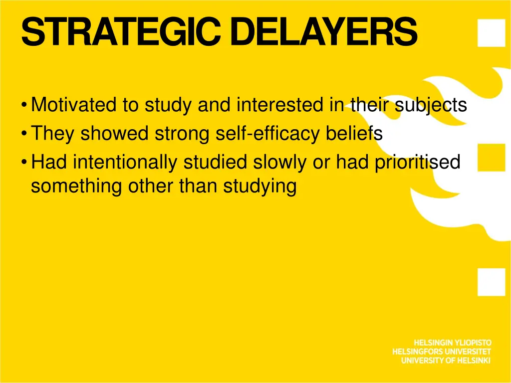 strategic delayers