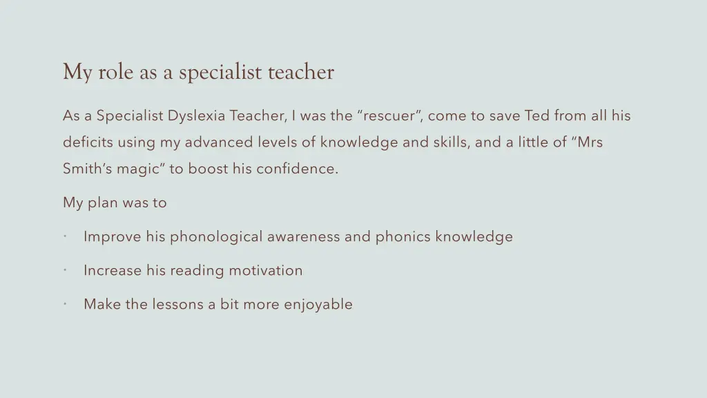 my role as a specialist teacher