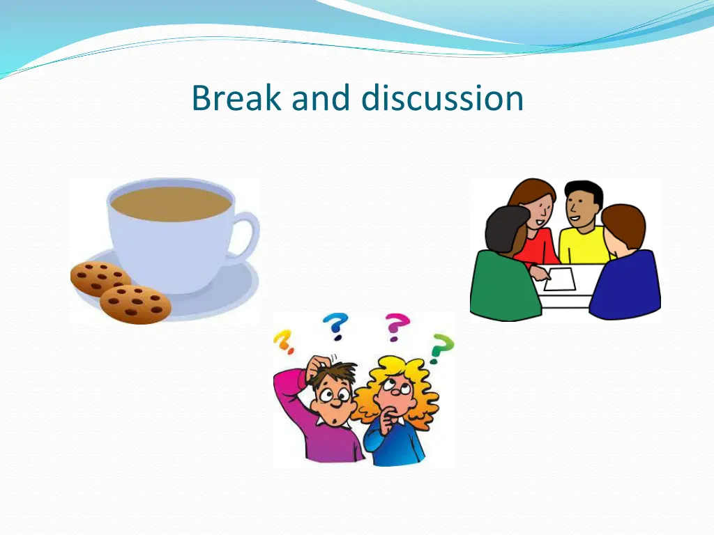 break and discussion