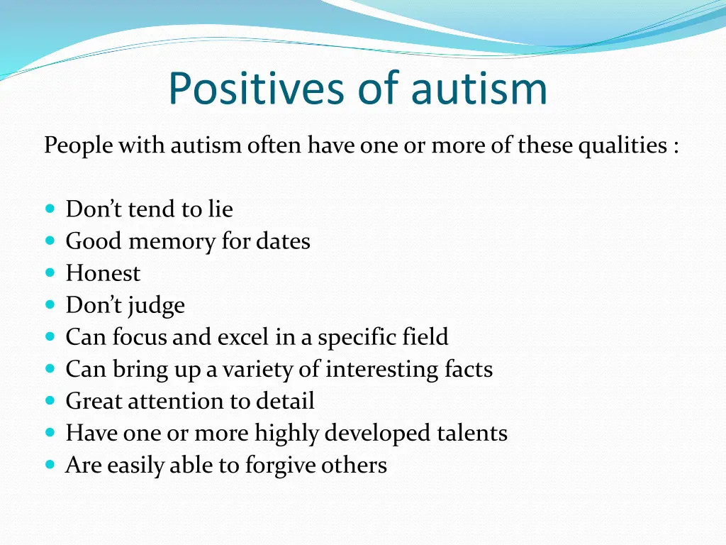 positives of autism