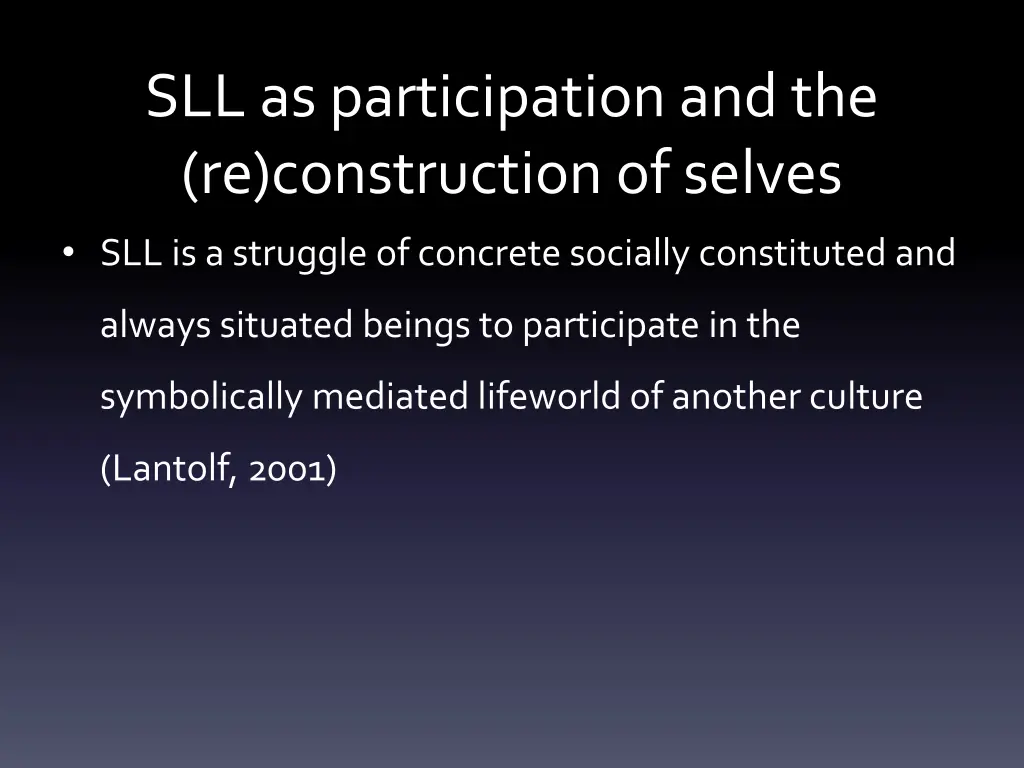 sll as participation and the re construction