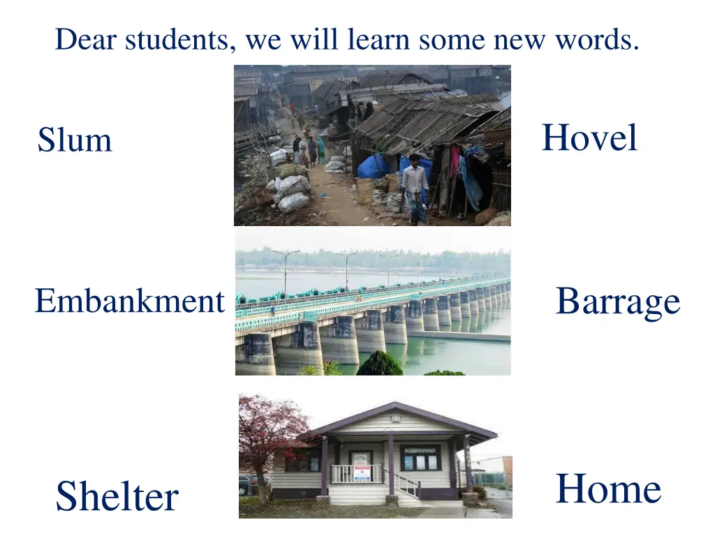 dear students we will learn some new words