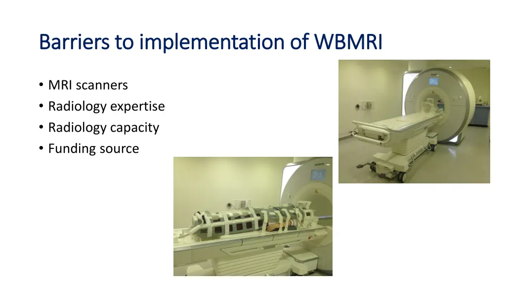 barriers to implementation of wbmri barriers