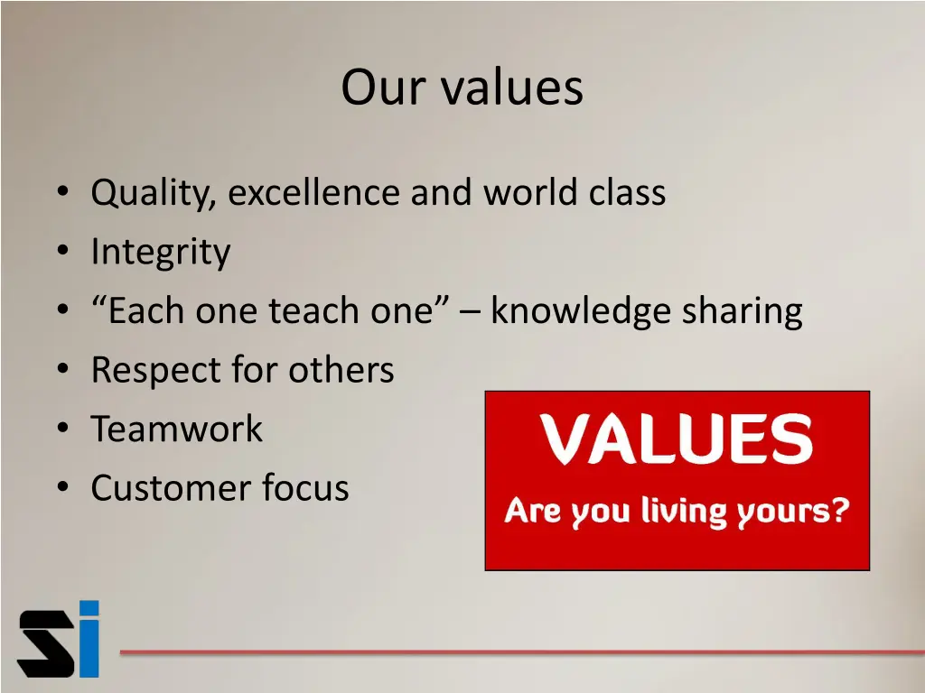 our values