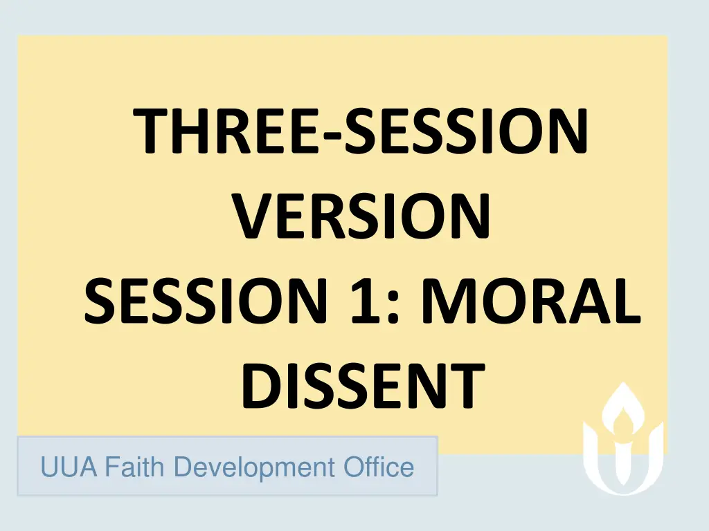 three session version session 1 moral dissent