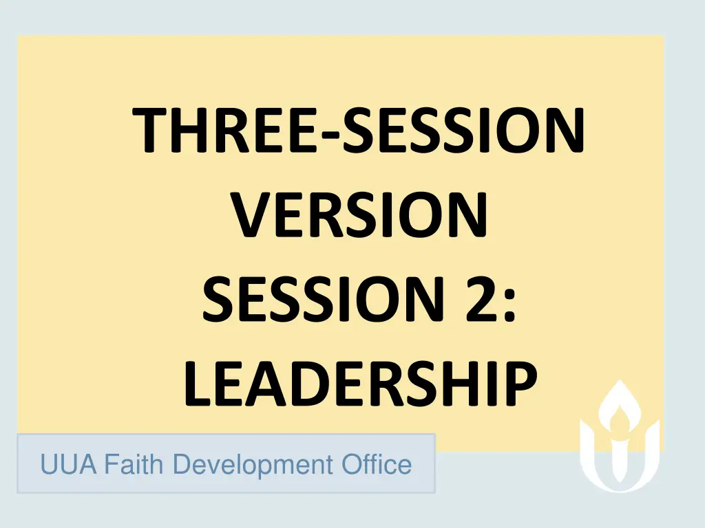 three session version session 2 leadership