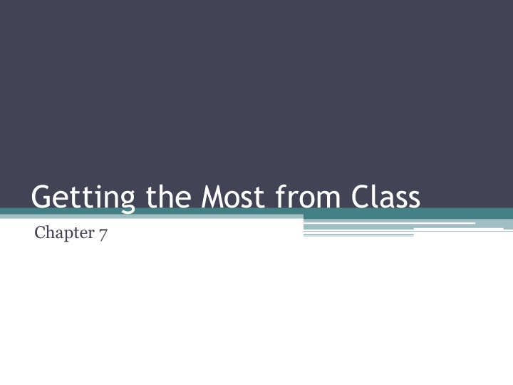 getting the most from class chapter 7