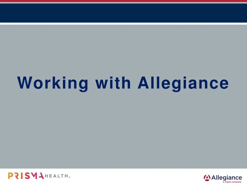 working with allegiance