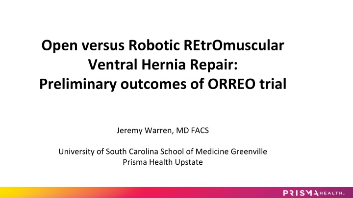 open versus robotic retromuscular ventral hernia