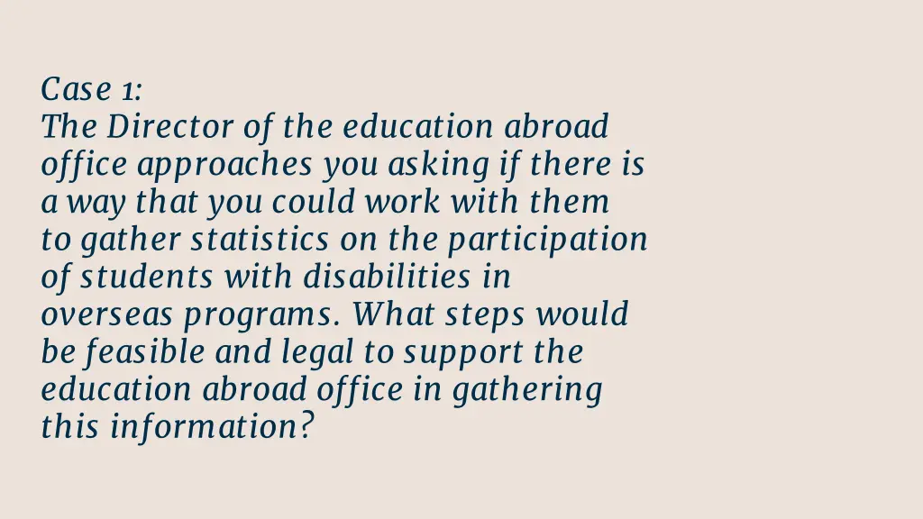 case 1 the director of the education abroad