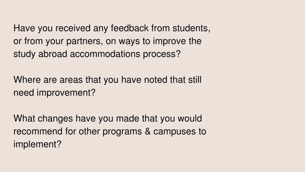 have you received any feedback from students