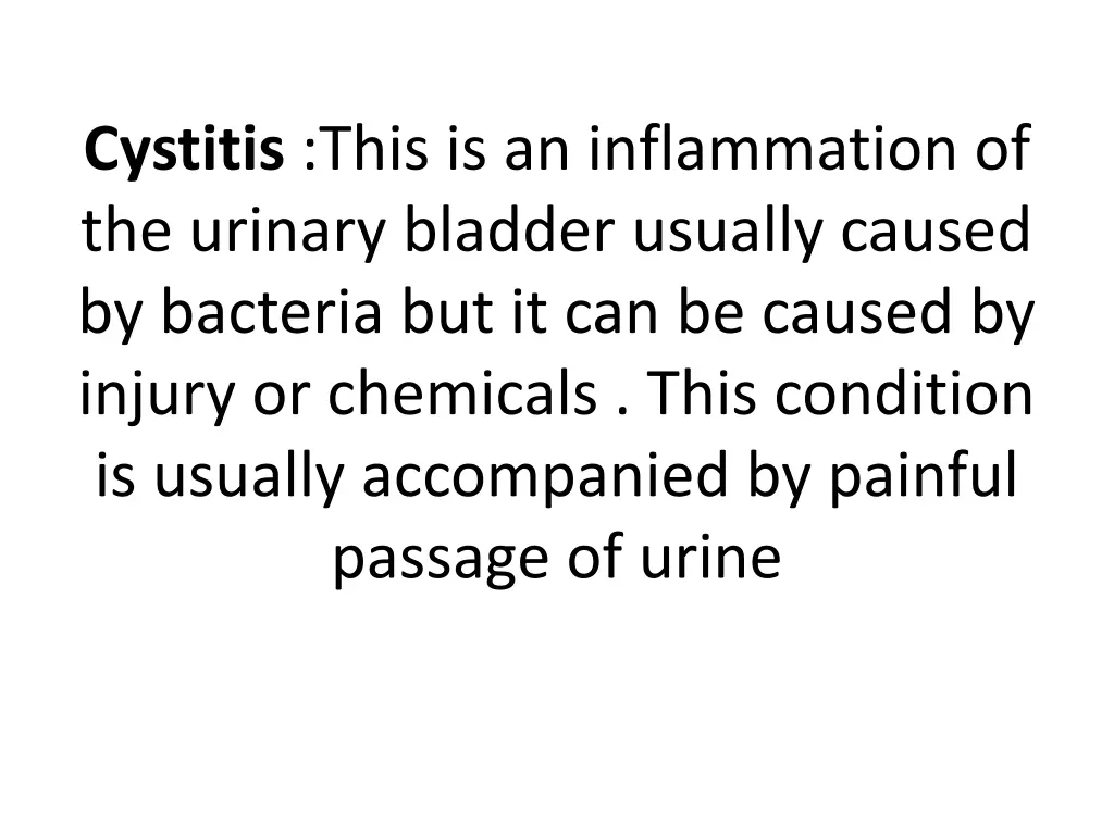 cystitis this is an inflammation of the urinary